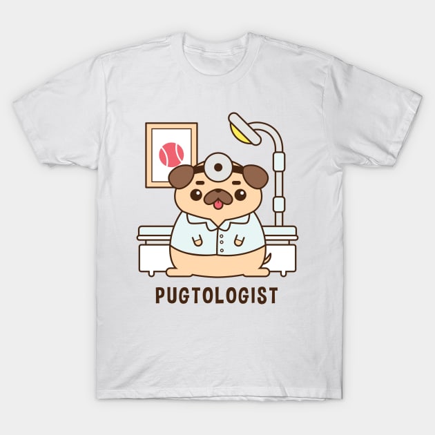 Pugtologist T-Shirt by AbigailAdams